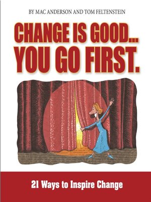 cover image of Change Is Good...You Go First